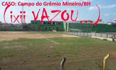 (A casa caiu FC) Prefeitura de Belo Horizonte quer desapropriar campo do Grêmio Mineiro e moradores temem pelo futuro do espaço