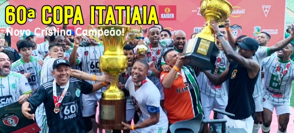 Copa Itatiaia (&quot;A COPA do Mundo do Amador/Várzea&quot; 60) 2021/22 - NC Campeão!