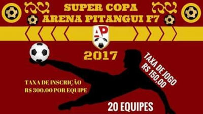 Super Copa ARENA Pitangui FUT7 2017 - Infomarções!