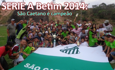Serie A Betim 2014 - FIM de NOVELA: São Caetano conquista o título!