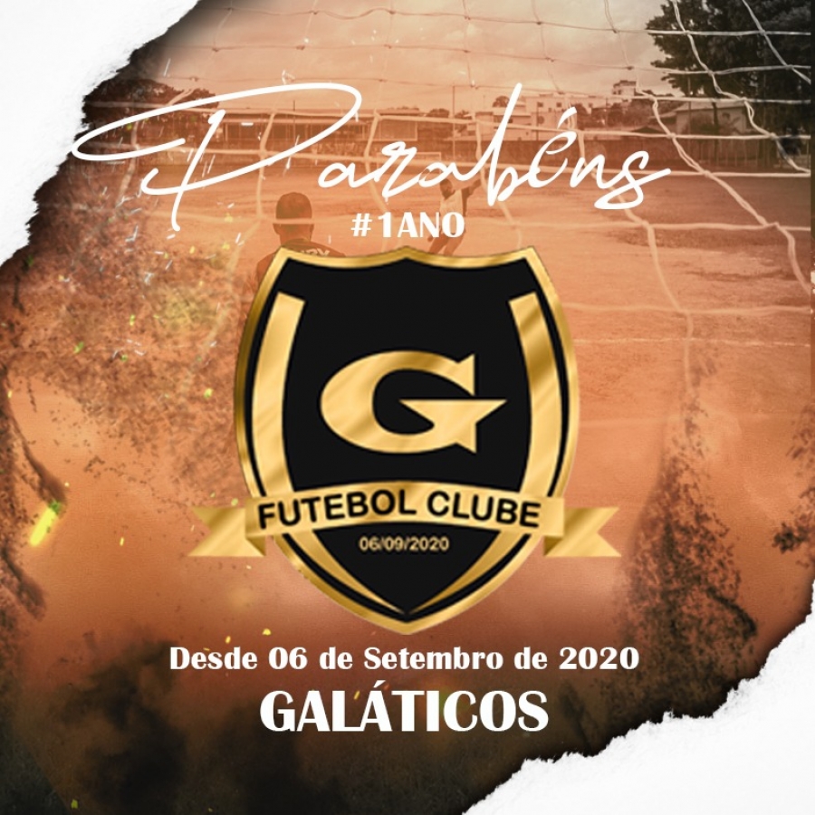 (MEU TIME FC) Galáticos FC (Contagem - MG) 1 ANO!