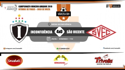 C.R. Direto do ZAPZAP -  Campeonato Mineiro Amador 2019: Inconfidência 4x0 São Vicente