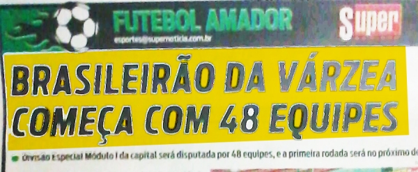 Resenha FBH! da 1ª rodada MODULO 1 Divisão Especial 2016: vai começar o Brasileirão!