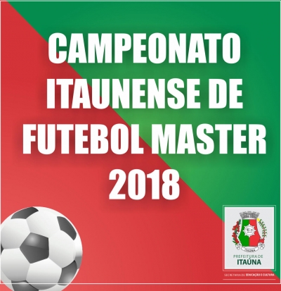 Campeonato Itaunense de Futebol Master 2018 tem início no próximo sábado