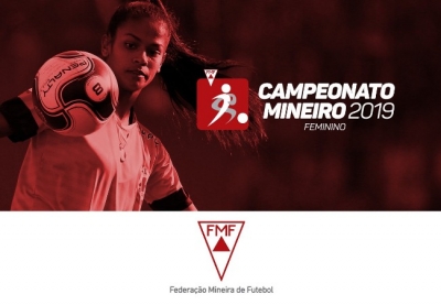 Campeonato Mineiro FEMININO 2019 - Informações