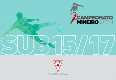 Campeonato Mineiro Sub15 e Sub17 - 2018 - Informações!