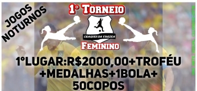 1º Torneio Craques da Várzea FEMININO - Informações