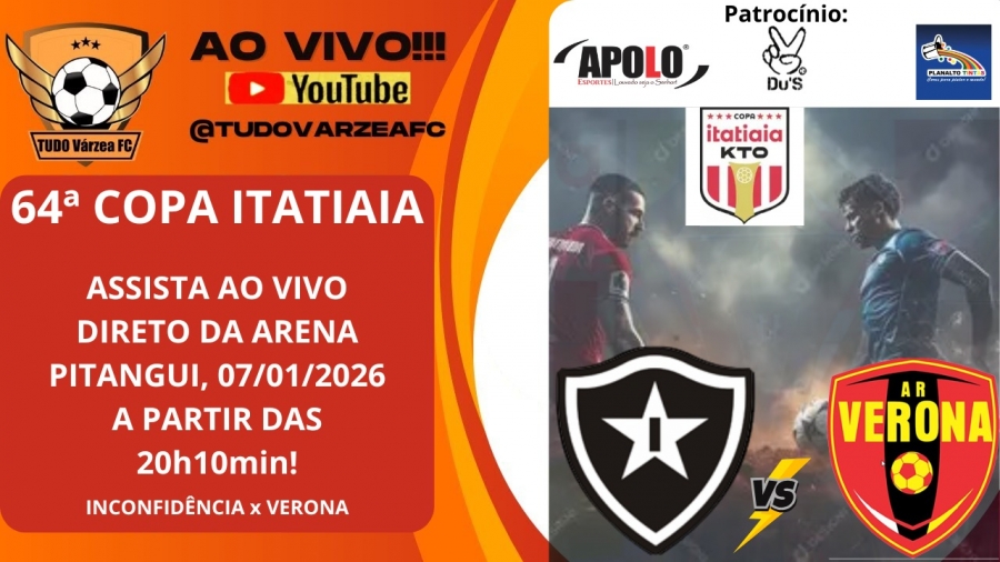 INCONFID&Ecirc;NCIA x VERONA - SEMI-BH DA 64&ordf; COPA ITATIAIA