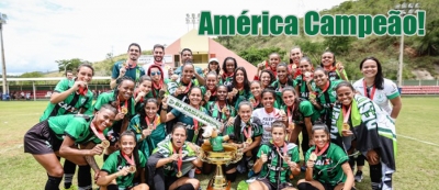 Campeonato Mineiro Feminino 2017 - América Campeão!