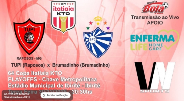 64&deg;Copa Itatiaia 2024/2025: AO VIVO, TUPI (Raposos) x BRUMADINHO (Brumadinho)