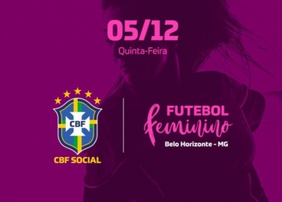 CBF Social de Futebol Feminino - WorkShop de 05 a 07 de Dezembro