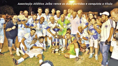 Associação Atlética Jaíba é campeã da III Copa Norte de Minas de Futebol Amador