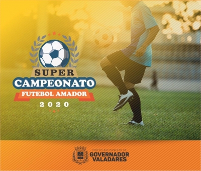 Prefeitura de Governador Valadares confirma numero de participantes do Super Campeonato Amador 2020