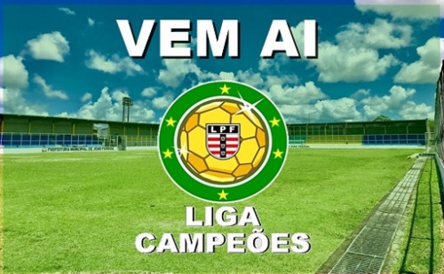 Vem ai a 2° edição da Liga de Clubes Campeões de João Pessoa, confira alguns clubes já inscritos