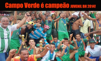 Campo Verde é campeão JUVENIL/Sub17 BH 2014 – Ilha está em festa!