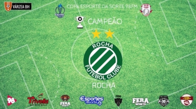 COPA  ESPORTS DA SORTE (Liga Não Filiados) 2021 - Rocha Campeão!