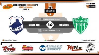 C.R. Direto do ZAPZAP - Módulo A 2019: Monte Azul 3x2 Reunidos