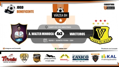 C.R. Direto do ZAPZAP - Jogo Beneficente: Amigos do Walter Minhoca 4x3 Vareteiros