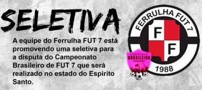 SELETIVA do Ferrulha FUT7 (Feminino) - Saiba mais!