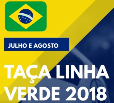 Taça Linha VERDE 2018 - Informações!